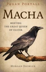 Pagan Portals - Macha (ISBN: 9781803419626)