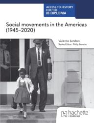 Access to History for the IB Diploma: Social movements in the Americas (ISBN: 9781036014810)