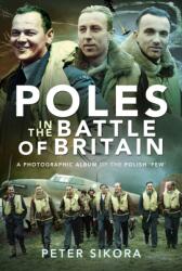 Poles in the Battle of Britain (ISBN: 9781526798015)