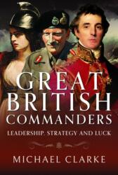 Great British Commanders (ISBN: 9781526789037)