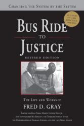 Bus Ride to Justice (ISBN: 9781588384515)