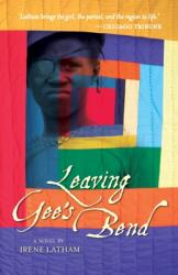 Leaving Gee's Bend (ISBN: 9781588383327)