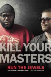 Kill Your Masters (ISBN: 9780820367835)