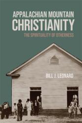 Appalachian Mountain Christianity (ISBN: 9780820367125)