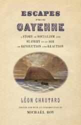 Escapes from Cayenne (ISBN: 9780820364803)