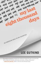 My Last Eight Thousand Days (ISBN: 9780820364315)