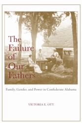 The Failure of Our Fathers (ISBN: 9780817362980)