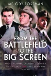 From the Battlefield to the Big Screen (ISBN: 9781399024228)