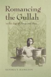 Romancing the Gullah in the Age of Porgy and Bess (ISBN: 9780820362892)