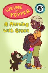 Liline & Pepper: A Morning with Grann (ISBN: 9781223187839)