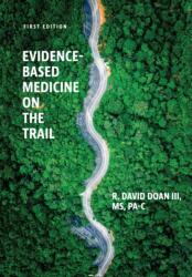 Evidence-Based Medicine on the Trail (ISBN: 9781793525321)