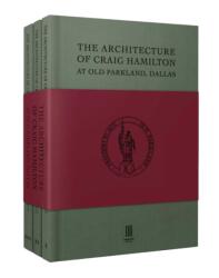 The Architecture of Craig Hamilton at Old Parkland, Dallas (ISBN: 9781739731403)