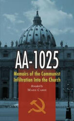 AA-1025: The Memoirs of an Anti-Apostle (ISBN: 9780895554499)