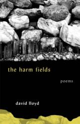 The Harm Fields (ISBN: 9780820362625)