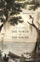 The North of the South (ISBN: 9780820362519)