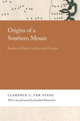 Origins of a Southern Mosaic (ISBN: 9780820361048)