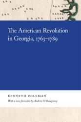 The American Revolution in Georgia, 1763-1789 (ISBN: 9780820359724)
