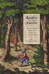 Raiders and Natives (ISBN: 9780820361833)