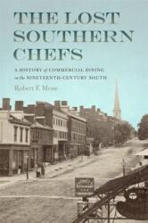 The Lost Southern Chefs (ISBN: 9780820360850)