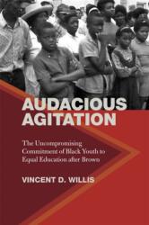 Audacious Agitation (ISBN: 9780820359694)