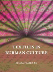 Textiles in Burman Culture (ISBN: 9786162151637)