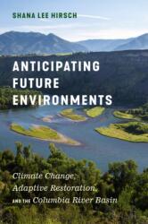 Anticipating Future Environments (ISBN: 9780295747491)