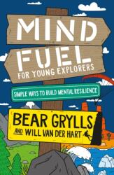Mind Fuel for Young Explorers (ISBN: 9781399806756)