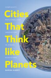 Cities That Think like Planets (ISBN: 9780295743677)