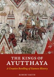 The Kings of Ayutthaya (ISBN: 9786162151347)