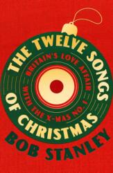 The Twelve Songs of Christmas (ISBN: 9781399643788)