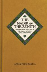 The Nadir and the Zenith (ISBN: 9780820359021)