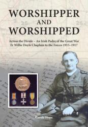 Worshipper and Worshipped (ISBN: 9781908336866)