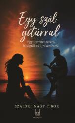 Egy szál gitárral (ISBN: 9786157111493)