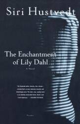 ENCHANTMENT OF LILY DAHL (ISBN: 9780312423391)