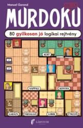 Murdoku - 80 gyilkosan jó logikai rejtvény (ISBN: 9786157000018)