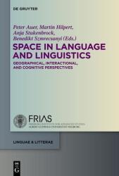 Space in Language and Linguistics (ISBN: 9783110311969)