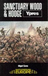 Sanctuary Wood and Hooge: Ypres (ISBN: 9780850523553)