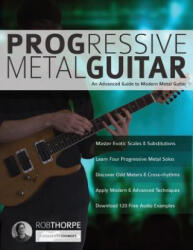Progressive Metal Guitar - Rob Thorpe (ISBN: 9781911267287)