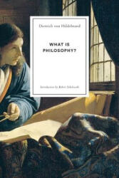 What Is Philosophy? - Robert Sokolowski (ISBN: 9781939773173)