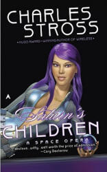 Saturn's Children. Die Kinder des Saturn, englische Ausgabe - Charles Stross (ISBN: 9780441017317)