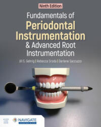 Fundamentals of Periodontal Instrumentation and Advanced Root Instrumentation - Rebecca Sroda, Darlene Saccuzzo (ISBN: 9781284019339)
