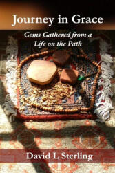 Journey in Grace: Gems Gathered from a Life on the Path - Neil Douglas-Klotz (ISBN: 9780578274447)