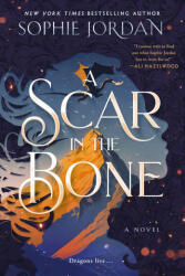 A Scar in the Bone - JORDAN SOPHIE (ISBN: 9780063391567)