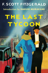 The Last Tycoon: An Unfinished Novel - Fitzgerald, F. Scott (ISBN: 9781668047996)