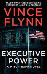 Executive Power: Volume 6 - Vince Flynn (ISBN: 9781982147426)