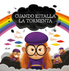 Cuando estalla la tormenta - TABOADA, BEA, PADRON, DANI (ISBN: 9788491426141)