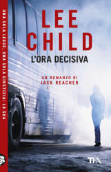 ora decisiva - Lee Child (2026)