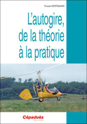 L'autogire, de la théorie à la pratique - Hoffmann (2023)