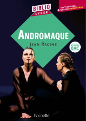BiblioLycée - Andromaque, Racine - Racine (2025)