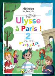 Nouveau Ulysse à Paris 2 - Cahier d'activités - Patrikiou, Psaraki (2025)